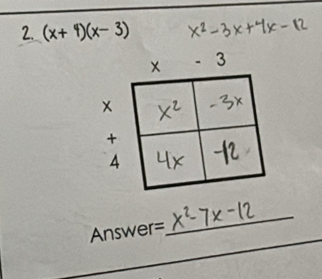 (x+4) x-3
Answer=
_