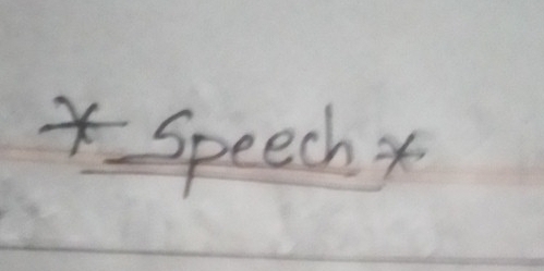 Speech