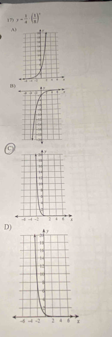 y= 1/4 · ( 1/8 )^x
A) 
B) 
C) 
D)