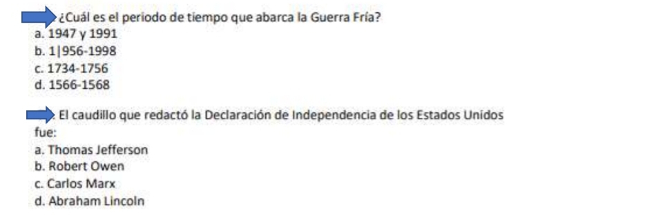 ¿Cuál es el período de tiempo que abarca la Guerra Fría?
a. 1947 γ 1991
b. 1|956-1998
c. 1734-1756
d. 1566-1568
El caudillo que redactó la Declaración de Independencia de los Estados Unidos
fue:
a. Thomas Jefferson
b. Robert Owen
c. Carlos Marx
d. Abraham Lincoln