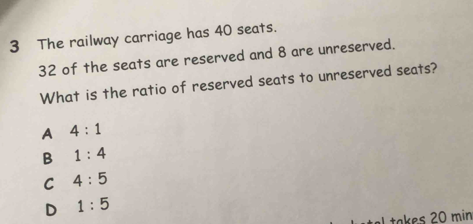 Solved: The railway carriage has 40 seats. 32 of the seats are reserved ...