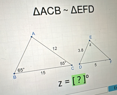 △ ACBsim △ EFD
Er