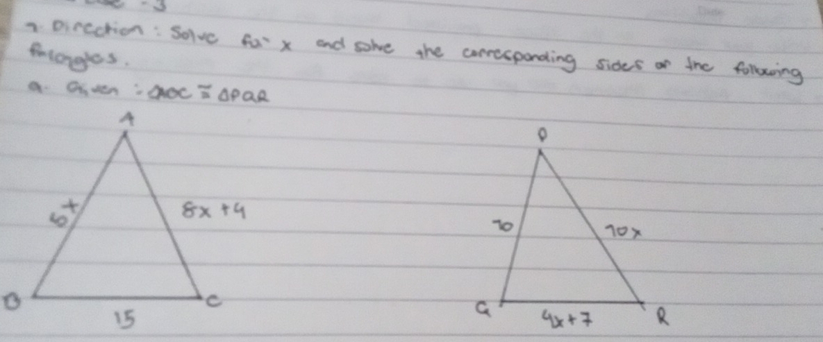 Dircction: Solve for x and solve the corresponding sides of the following friangles.
a Oiven △ AOC≌ △ PQR