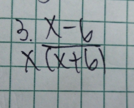  (3.x-6)/x(x+6) 