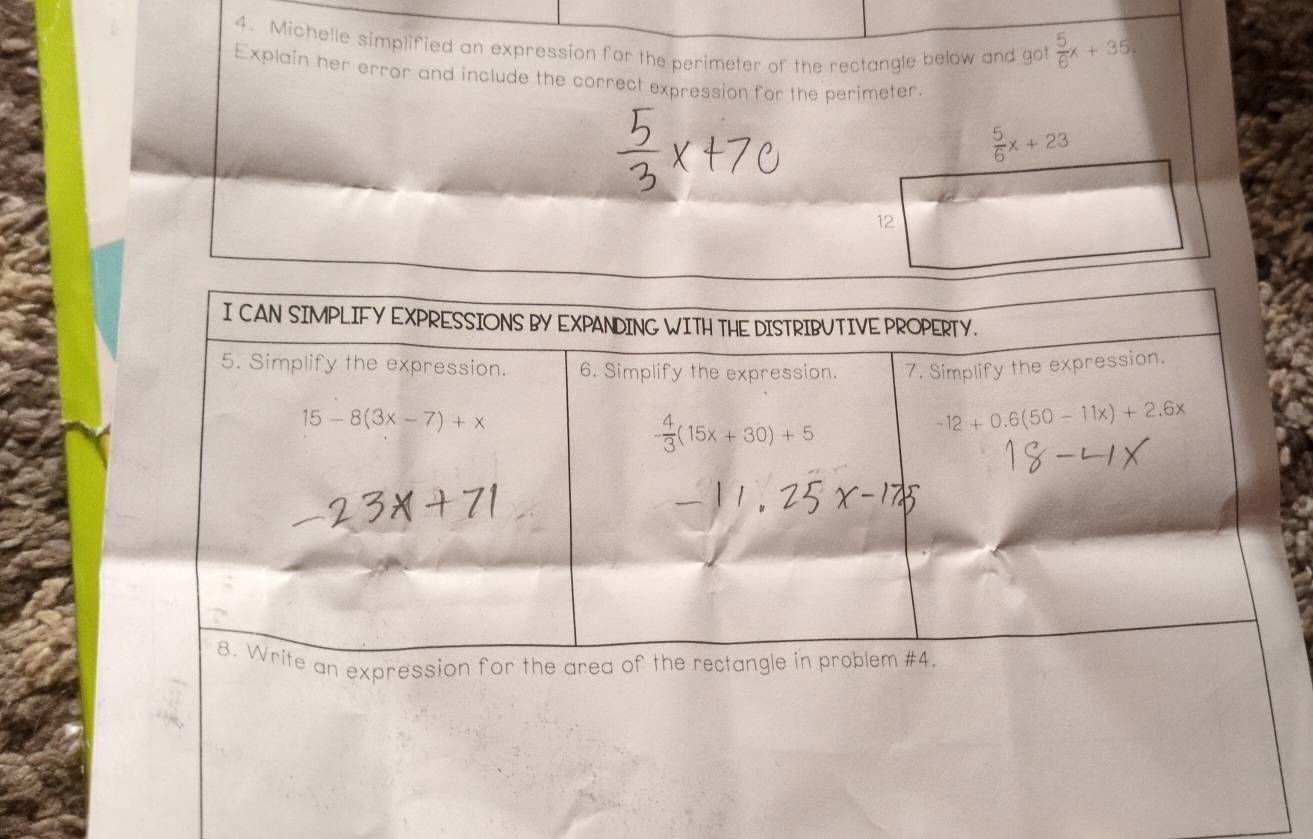 Michelle simplified an expression for the perimeter of the rectangle below and got  5/6 x+35.
Explain her error and include the correct expression for the perimeter.
 5/6 x+23
12