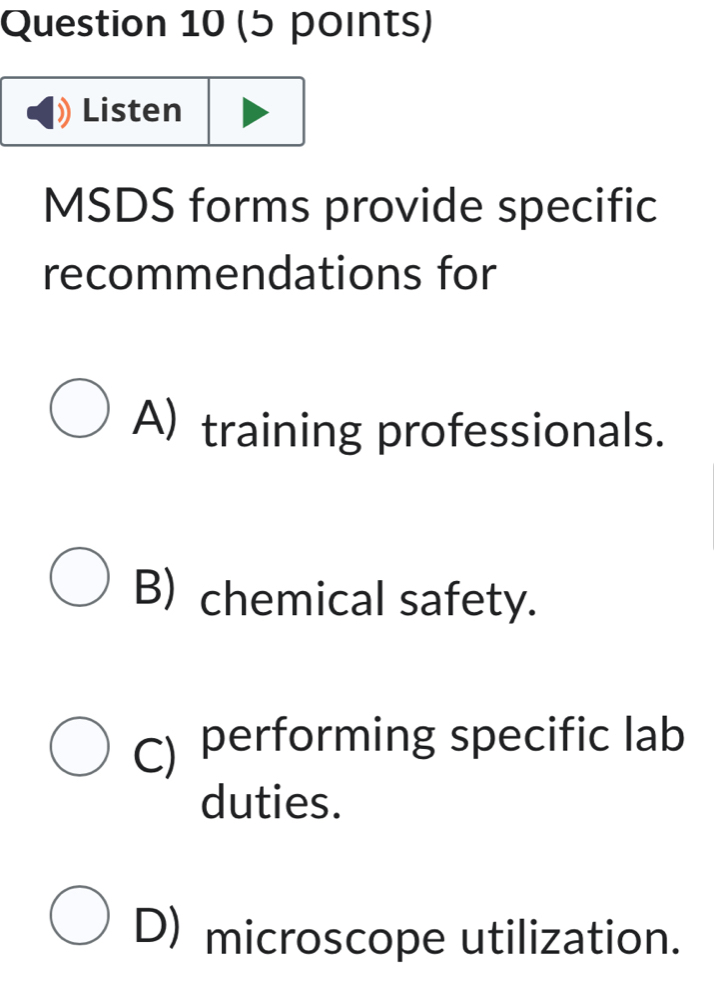 Solved: Listen MSDS forms provide specific recommendations for A ...