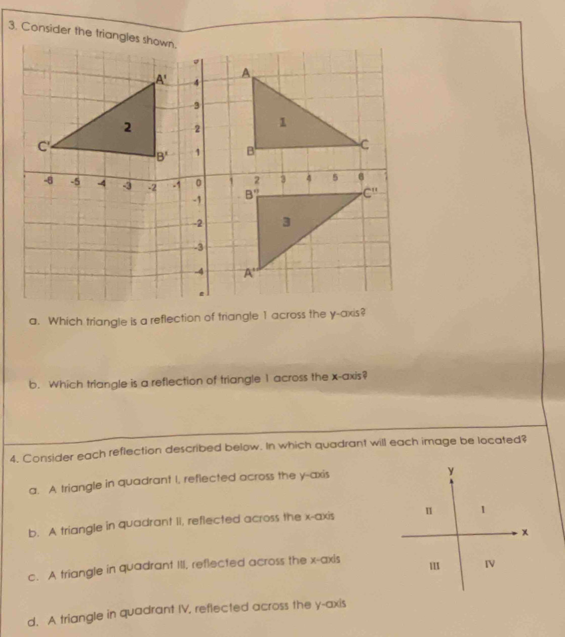 Solved: Consider the triangles shown. a. Which triangle is a reflection ...