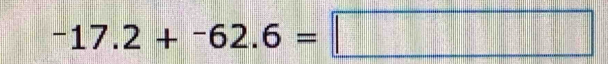 -17.2+^-62.6=□