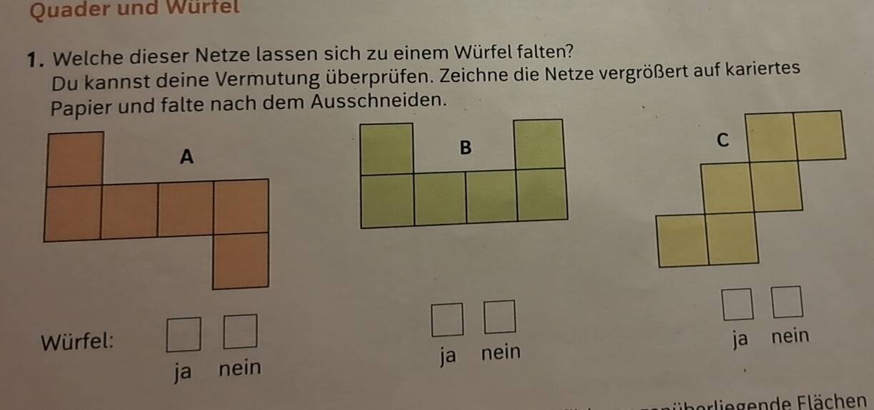 Gelöst:Quader und Würtel 1. Welche dieser Netze lassen sich zu einem ...