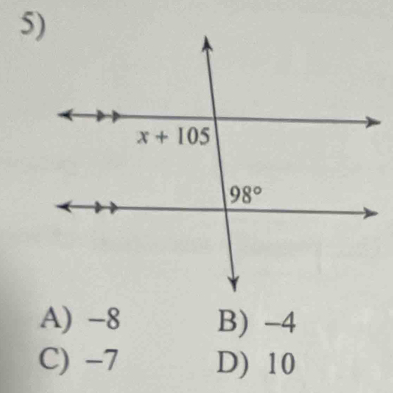 A) -8 B) -4
C) -7 D) 10