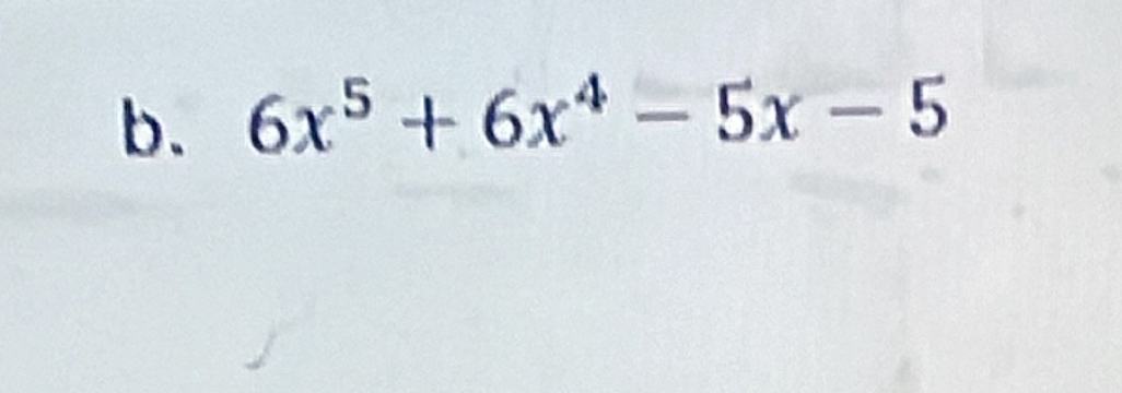 6x^5+6x^4-5x-5