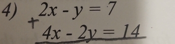 + 4x − 2× = 14