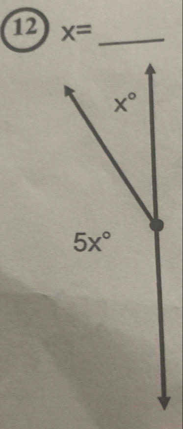 12 x= _
X°
5x°