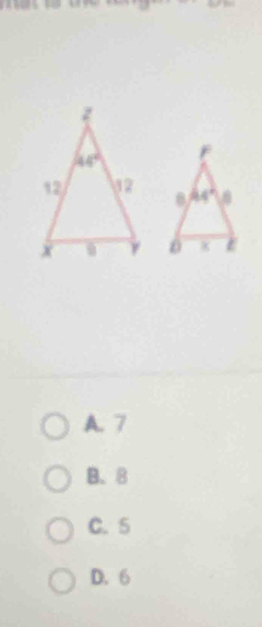 A. 7
B、 B
C. 5
D. 6