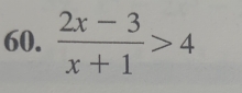  (2x-3)/x+1 >4