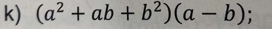 (a^2+ab+b^2)(a-b);