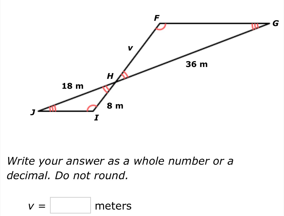 Write your answer as a whole number or a 
decimal. Do not round.
v=□ meters