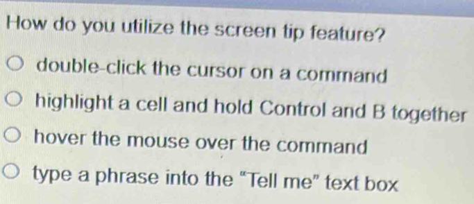 Solved: How do you utilize the screen tip feature? double-click the ...