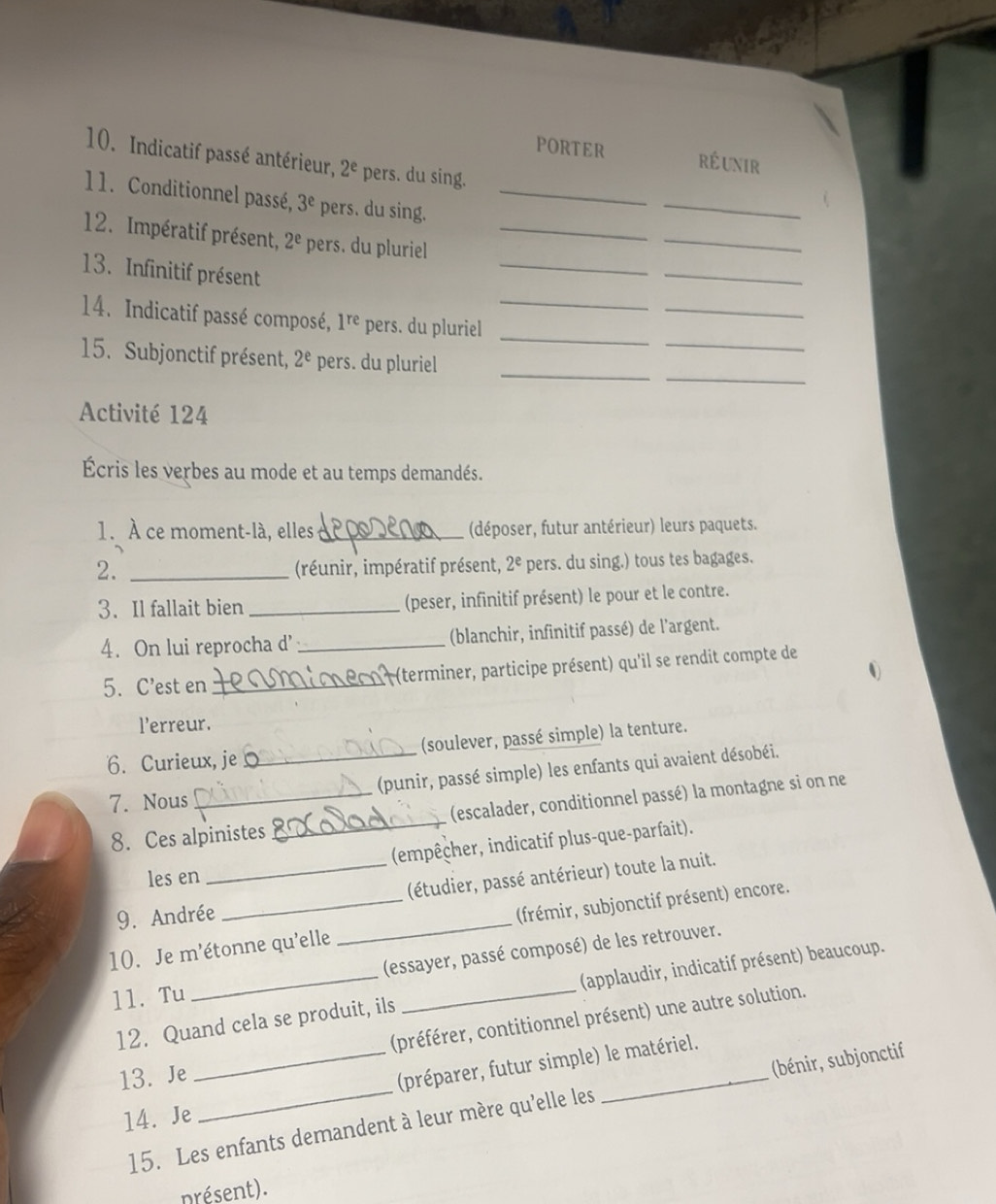 Solved: PORTER réunir 10. Indicatif passé antérieur, 2^e pers. du sing ...