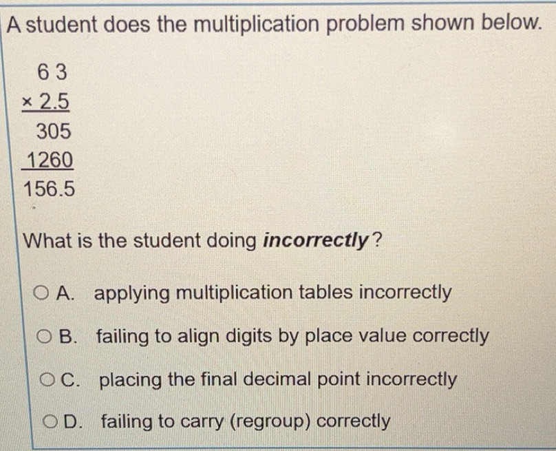 Solved: A student does the multiplication problem shown below ...