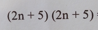 (2n+5)(2n+5)