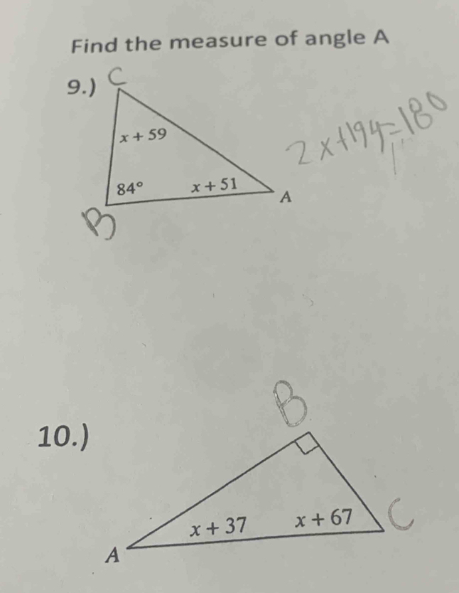 Find the measure of angle A
10.)