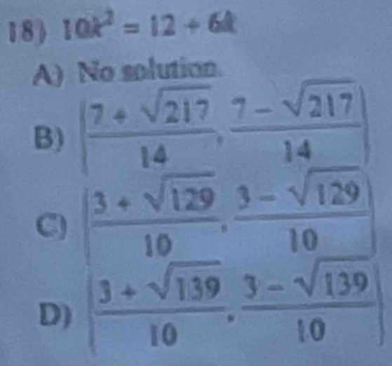 10k^2=12+6k
A)
B)
C
D