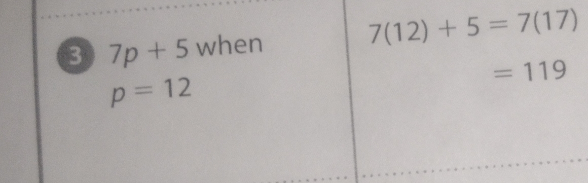 3 7p+5 when 7(12)+5=7(17)
=119
p=12