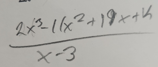  (2x^3-11x^2+19x+k)/x-3 