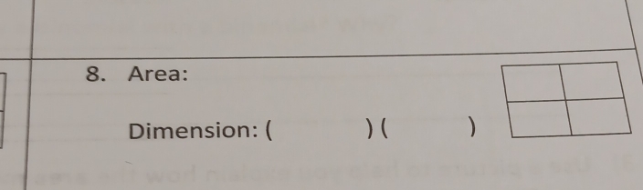 Area: 
Dimension: ( )( )