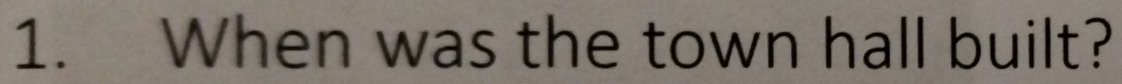 When was the town hall built?