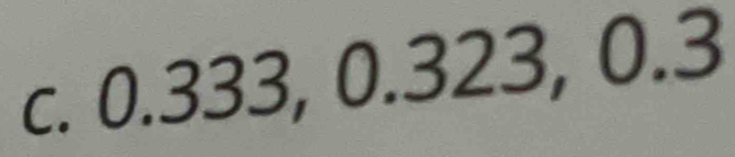 0.333, 0.323, 0.3