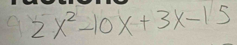 2x^2-10x+3x-15