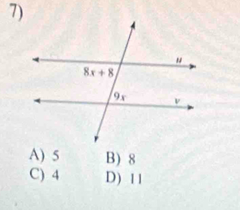 A) 5 B) 8
C) 4 D) 1 1