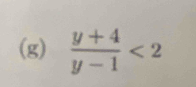  (y+4)/y-1 <2</tex>