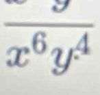 frac x^6y^4