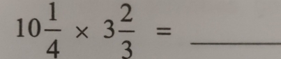 10 1/4 * 3 2/3 =