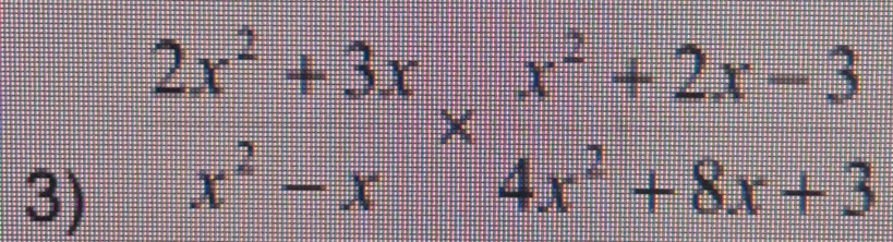 frac 2x^2+3xx^(2-xendarray) * beginarrayr x^2+2x-3 4x^2+8x+3endarray 