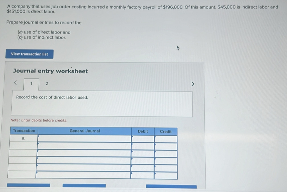 Solved: A company that uses job order costing incurred a monthly ...