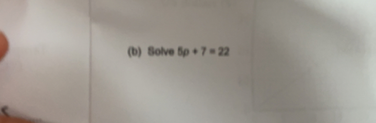 Solve 5p+7=22