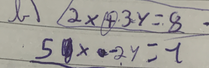 2x+3y=8  1/2 )^2
58x-2y=7