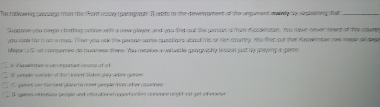Solved: he following passage from the Point essay (paragraph 3) adds to ...