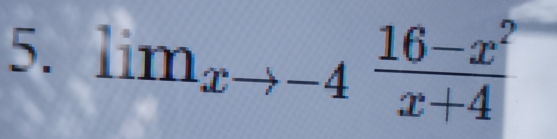 lim_xto -4 (16-x^2)/x+4 