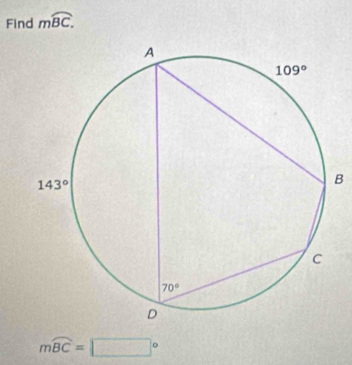 Find moverline BC.
B
moverline BC=□°