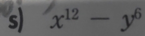 x^(12)-y^6