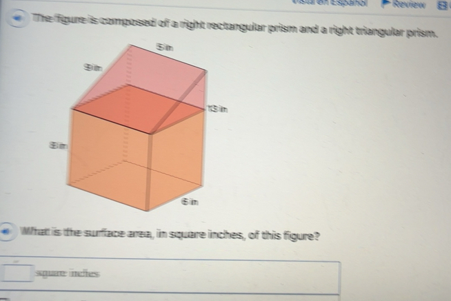 Solved: st en Espartó Review 8 The figure is composed of a right ...