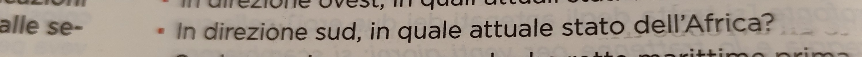 alle se- In direzione sud, in quale attuale stato dell'Africa?