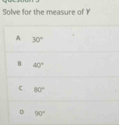 Solve for the measure of Y