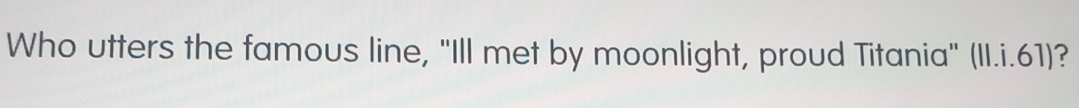 Solved: Who utters the famous line, 