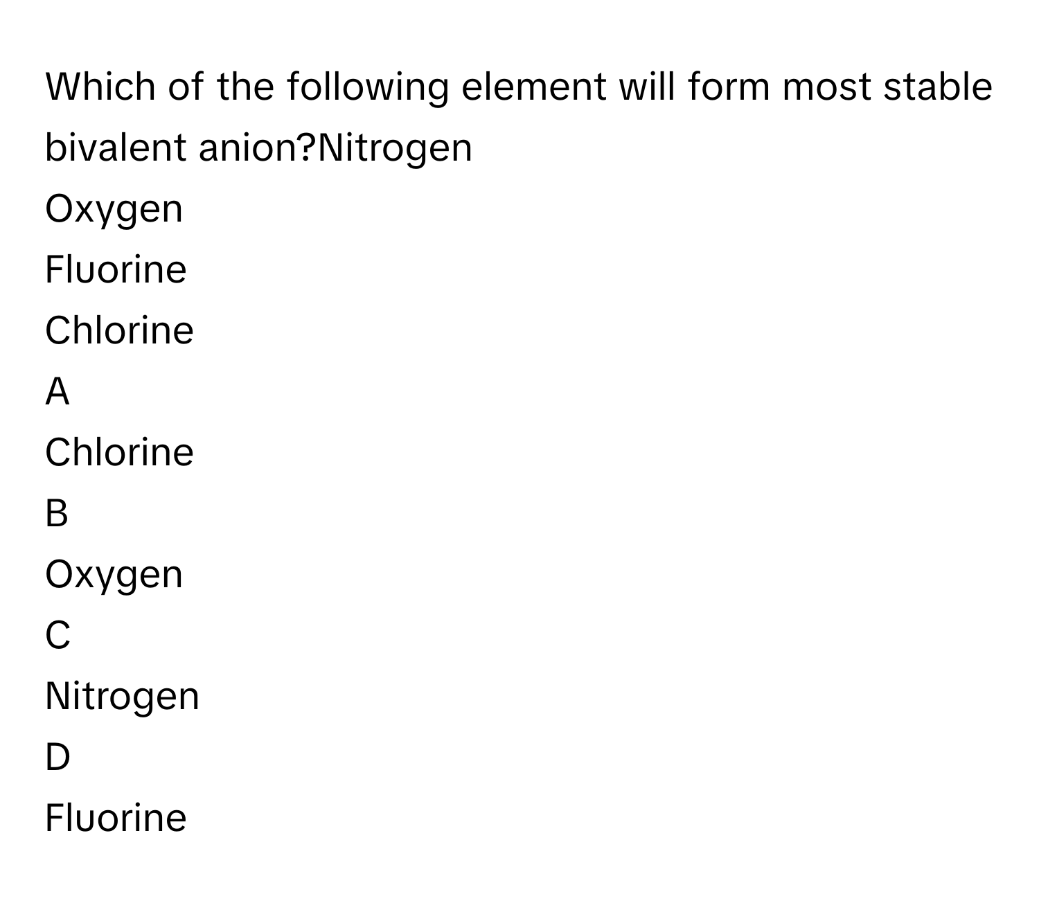 Solved: Which of the following element will form most stable bivalent ...